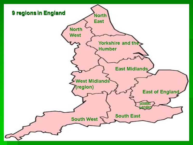 North East  North West Yorkshire and the Humber  West Midlands (region) 